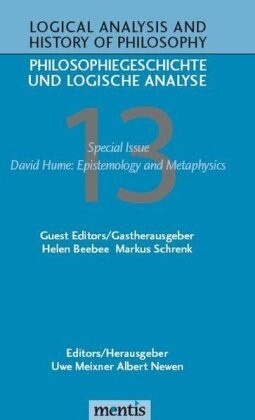 David Hume, Helen Beebee, Uwe Meixner, Albert Newen, Markus Schrenk - David Hume: Epistemology and Metaphysics Special Issue