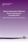 Emilia Gomez, Markus Schedl, Julian Urbano - Music Information Retrieval