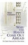 Marc Galanter - Why the Haves Come Out Ahead