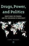Carl Boggs, Boggs Carl - Drugs, Power, and Politics