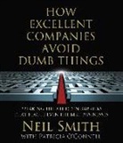 Dave (NRT)/ Smith Courvoisier, Neil Smith, Dave Courvoisier - How Excellent Companies Avoid Dumb Things (Audio book)
