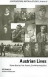 Gunter Bischof, Günter Bischof, Eva Maltschnig, Fritz Plasser - Austrian Lives (Contemporary Austrian Studies, Vol 21)