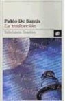 Pablo De Santis - La traducción