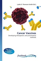 Lydia D. Thomson-Smith, Lydi D Thomson-Smith, Lydia D. Thomson-Smith - Cancer Vaccines