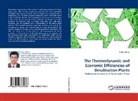 Yunus Çerçi - The Thermodynamic and Economic Efficiencies of Desalination Plants
