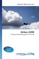 Edward R. Miller-Jones, Edward R. Miller-Jones, Edwar R Miller-Jones - Airbus A380
