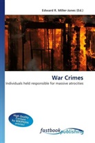 Edward R. Miller-Jones, Edward R. Miller-Jones, Edwar R Miller-Jones - War Crimes