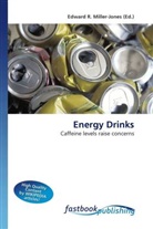 Edward R. Miller-Jones, Edward R. Miller-Jones, Edwar R Miller-Jones - Energy Drinks