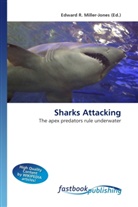 Edward R. Miller-Jones, Edward R. Miller-Jones, Edwar R Miller-Jones - Sharks Attacking