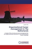 Laurens Pols - Organizational Career management in The Netherlands