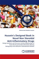 Mohammed Abdalla Hussein - Hussein's Designed Book in Novel Non Steroidal Anti-Inflammatory Drugs