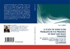 Abiodun AJIBADE - A STUDY OF SOME FLOW PROBLEMS IN THE PRESENCE OF HEAT AND MASS TRANSFER