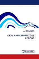 AMO GADBAIL, Amol Gadbail, Shailesh Gondivkar - ORAL HAMARTOMATOUS LESIONS