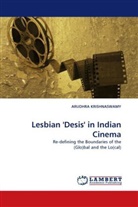 ARUDHRA KRISHNASWAMY - Lesbian 'Desis' in Indian Cinema