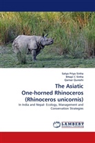 Bitap C Sinha, Bitapi C Sinha, Qamar Qureshi, Satya Priy Sinha, Satya Priya Sinha - The Asiatic One-horned Rhinoceros (Rhinoceros unicornis)