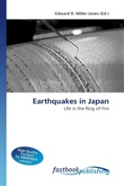 Edward R. Miller-Jones, Edward R. Miller-Jones, Edwar R Miller-Jones - Earthquakes in Japan