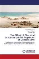 Amer A Taqa, Amer A. Taqa, Tarik Y. K. Bashi, Nada Mohammed, Nada Z Mohammed, Nada Z. Mohammed... - The Effect of Chemical Materials on the Properties of Dental Stone