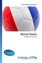 Jean-Mée Pasquet, Jean-Mé Pasquet, Jean-Mée Pasquet - Michel Platini