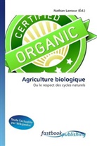 Nathan Lamour, Natha Lamour, Nathan Lamour - Agriculture biologique