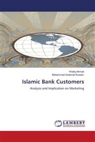 Khali Ahmad, Khaliq Ahmad, Mohammed Gulamali Rustam - Islamic Bank Customers
