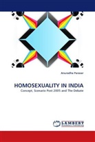Anuradha Parasar - HOMOSEXUALITY IN INDIA