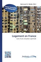 Bertran G Muller, Bertrand G. Muller - Logement en France