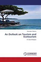Sainudeen Pattazhy - An Outlook on Tourism and Ecotourism