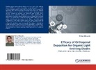 Mohan Ahluwalia - Efficacy of Orthogonal Deposition for Organic Light Emitting Diodes