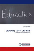 Enamul Habib - Educating Street Children