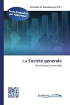 Kristelle M. Deschamps, Kristell M Deschamps - La Société générale