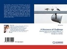 Akhtar Aziz - A Discourse of Challenge
