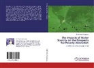Britt Debes Rasmussen - The Impacts of Water Scarcity on the Prospects for Poverty Alleviation