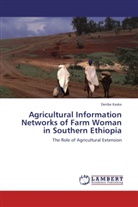Deribe Kaske - Agricultural Information Networks of Farm Woman in Southern Ethiopia