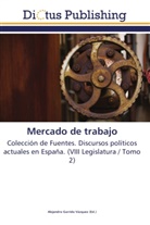Alejandr Garrido Vázquez, Alejandro Garrido Vázquez - Mercado de trabajo