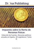 Davi Rojas Romero, David Rojas Romero - Impuesto sobre la Renta de Personas Físicas