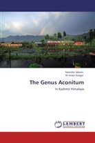 M Imran Kozgar, M. Imran Kozgar, Neelofa Jabeen, Neelofar Jabeen - The Genus Aconitum