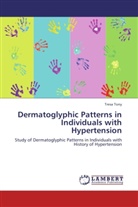 Tresa Tony - Dermatoglyphic Patterns in Individuals with Hypertension