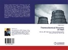 Mehdi Arjmand - Thermochemical Recovery of Heat