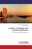 Ahmed Jawad, Mohammad Waqa Sajjad, Mohammad Waqas Sajjad - Lashkar-e-Tayyiba and Jamaat-ud-Daawa