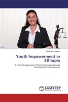 Haile-leul Siyoum - Youth Impowerment in Ethiopia