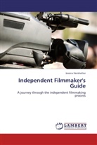 Jessica Hershatter - Independent Filmmaker's Guide