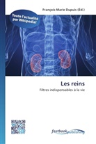 François-Mari Dupuis, François-Marie Dupuis - Les reins