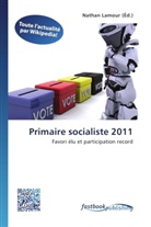 Natha Lamour, Nathan Lamour - Primaire socialiste 2011
