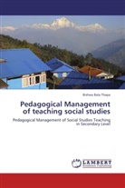 Bishwa Bala Thapa - Pedagogical Management of teaching social studies