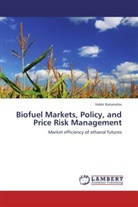 Valéri Natanelov - Biofuel Markets, Policy, and Price Risk Management