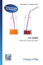 Alexandre L. Joubert, Alexandr L  Joubert, Alexandre L. Joubert - Le soda