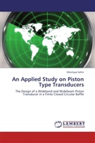 Zekeriyya Sahin - An Applied Study on Piston Type Transducers
