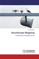 Iain McGregor - Soundscape Mapping