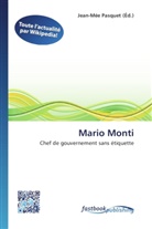 Jean-Mé Pasquet, Jean-Mée Pasquet - Mario Monti
