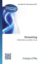 Kristelle M. Deschamps, Kristell M Deschamps - Streaming